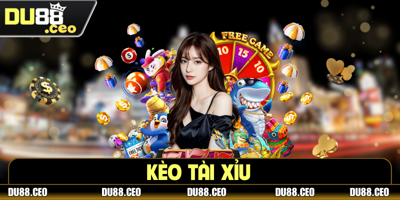 Kèo Tài Xỉu - Bí Thuật Trải Nghiệm Hiệu Quả Nhất 2025